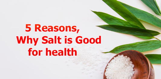 5 Reasons for Salt being good for health