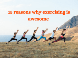 15 reasons why exercising is awesome