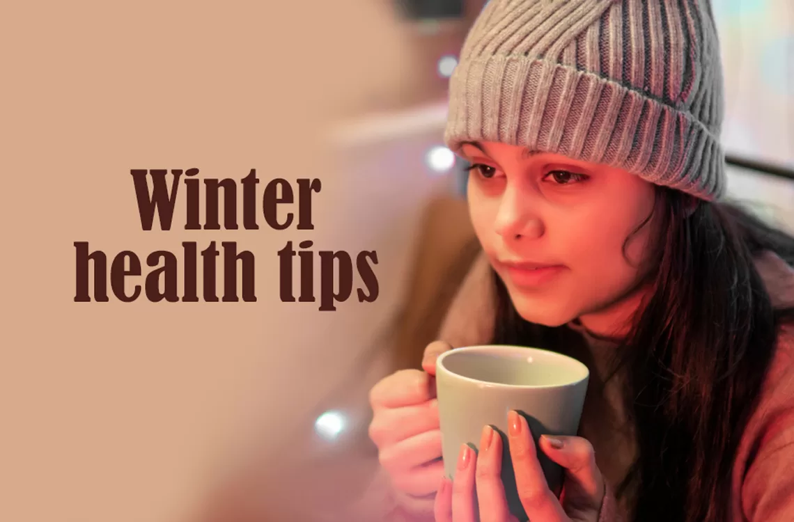 Top Winter Health and Wellness Tips to Beat Cold Season